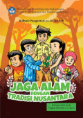 Jaga Alam dengan Tradisi Nusantara