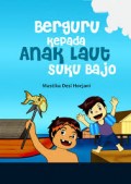 Berguru kepada Anak Laut Suku Bajo
