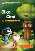 Ciko, Cimi, dan Rumah Pohon