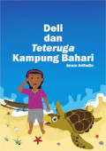 DELI DAN TETERUGA KAMPUNG BAHARI